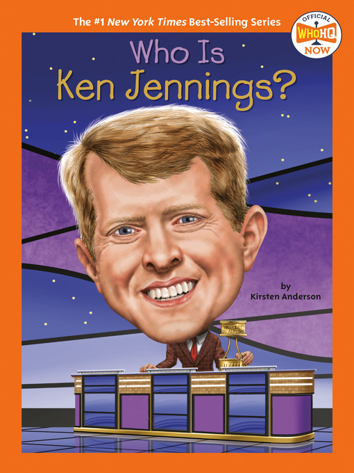 Title details for Who Is Ken Jennings? by Kirsten Anderson - Available